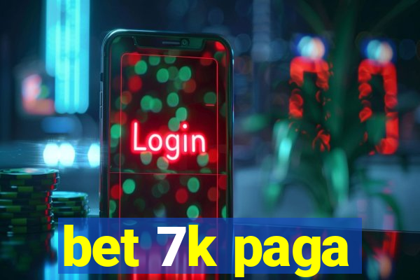 bet 7k paga